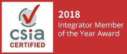 CSIA Certified - 2018 Integrator Member of the Year Award